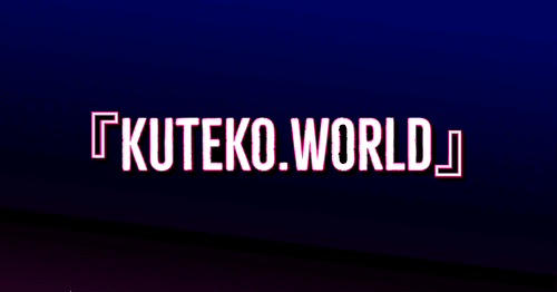 KUTEKO.WORLD/END