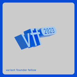 Variant Founder Fellowship - 2023 collection image