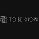 To be known