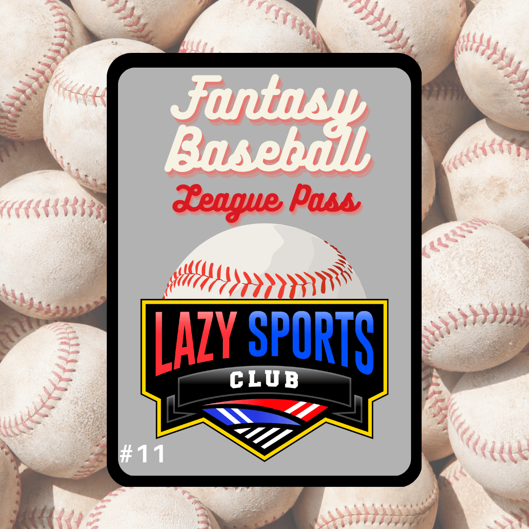 Fantasy Baseball League Pass #11