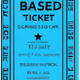 Based Ticket
